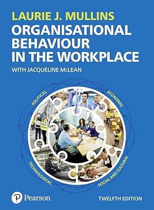 (eBook PDF)Organisational Behaviour in the Workplace 12th Edition by Laurie Mullins