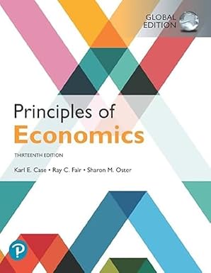 (eBook PDF)Principles of economics 13th Global Edition by Karl E. Case , Ray C. Fair , Sharon E. Oster 