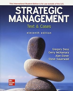 Test Bank   Strategic Management Text and Cases 11th by Gregory Dess