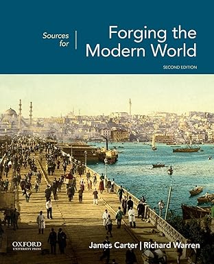 (eBook PDF)Sources for Forging the Modern World 2nd Edition by Carter 