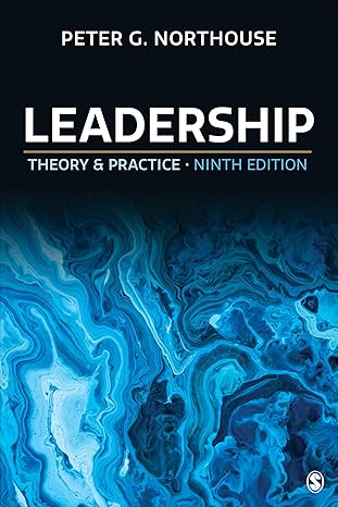 Test Bank  Leadership: Theory and Practice 9th Edition by Peter G. Northouse 