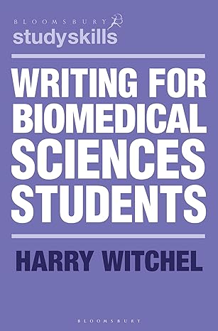 (eBook PDF)Writing for Biomedical Sciences Students by Harry Witchel