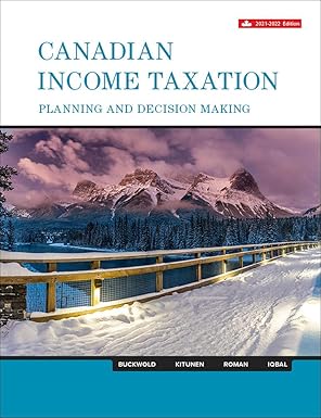 Solution manual  Canadian Income Taxation, 2020/2021 Paperback ＆ndash; July 28 2020 by William Buckwold , Joan Kitunen , Matthew Roman