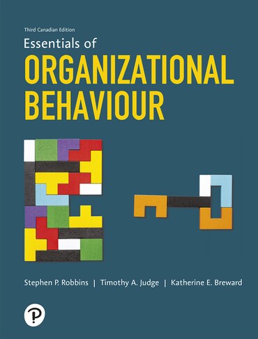 (eBook PDF)Essentials of Organizational Behaviour,3rd Canadian by Stephen P. RobbinsTimothy A. JudgeKatherine Breward