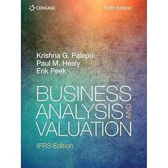 (eBook PDF)Business Analysis and Valuation IFRS 6th edition by Erik Peek , Krishna Palepu , Paul Healy