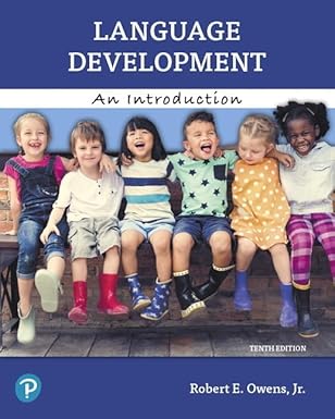 (eBook PDF)Language Development, 10th Edition by Robert Owens 