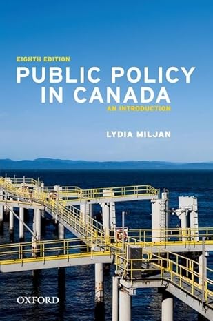 (eBook PDF)Public Policy in Canada An Introduction 8th Edition by Miljan