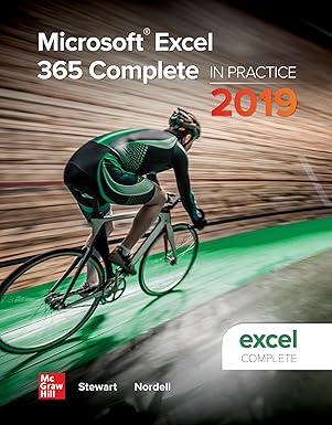 (eBook PDF)Microsoft Excel 365 Complete In Practice 2019 Edition by Randy Nordell 