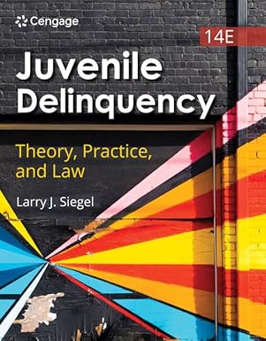 (eBook PDF)Juvenile Delinquency Theory, Practice, and Law 14th Edition by Larry Siegel