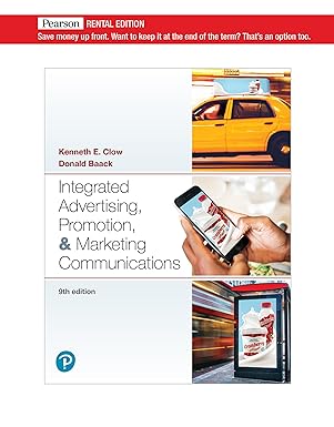 (eBook PDF)Integrated Advertising, Promotion, and Marketing Communications [RENTAL EDITION] 9th Edition by Lee J Krajewski