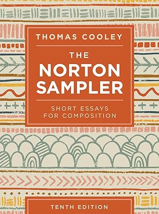 (eBook PDF)The Norton Sampler 10th Tenth Edition by Thomas Cooley by Thomas Cooley 