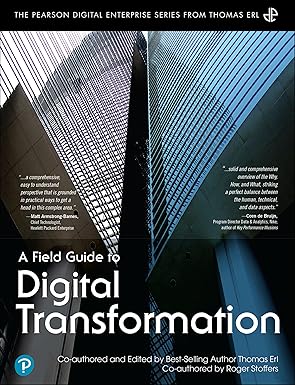 Solution manual for＆nbsp; Field Guide to Digital Transformation,A 1st edition  by Thomas Erl , Roger Stoffers 