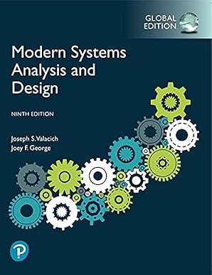 (eBook PDF)Modern Systems Analysis and Design,9th Global Edition by Joe Valacich , Joey George