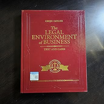 Solution manual for＆nbsp; The Legal Environment of Business Text and Cases 11th by Frank Cross , Roger Miller