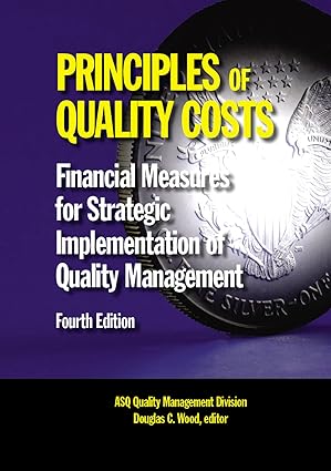 (eBook PDF)Principles of Quality Costs: Financial Measures for Strategic Implementation of Quality Management Kindle Edition by Douglas C. Wood