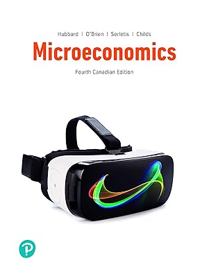 (eBook PDF)Microeconomics 4th Canadian Edition by Hubbard by Glenn Hubbard , Anthony O＆＃39;Brien , Jason Childs , Apostolos Serletis