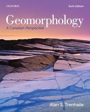 (eBook PDF)Geomorphology 6th Edition A Canadian Perspective  by Alan S. Trenhaile 
