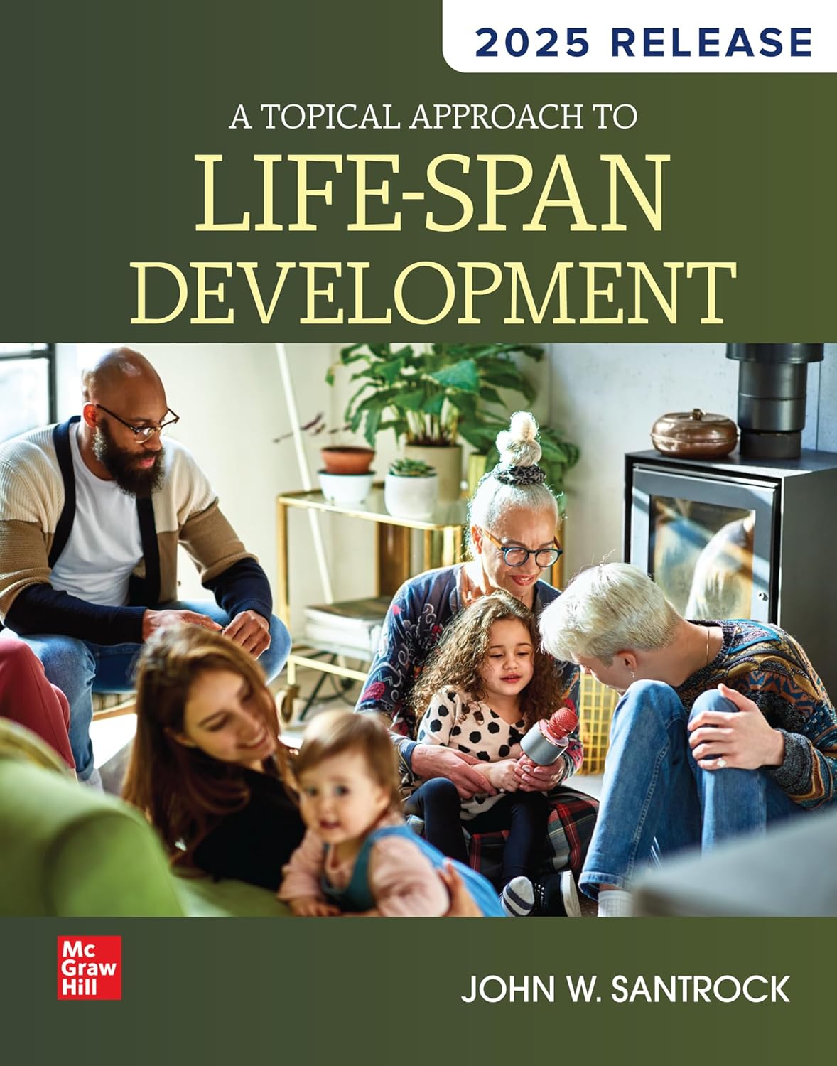 A Topical Approach to Lifespan Development 11th Edition by  John W. Santrock