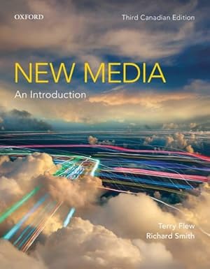 (eBook PDF)New Media An Introduction 3rd Third Canadian Edition  by Terry Flew , Richard Smith