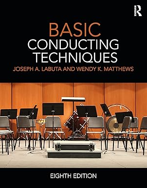 (eBook PDF)Basic Conducting Techniques 8th Edition  by Joseph A. Labuta , Wendy Matthews 