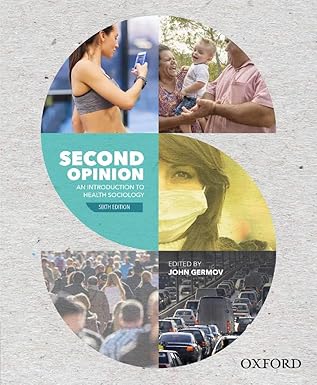 (eBook PDF)Second Opinion An Introduction to Health Sociology 6th 全 by Germov