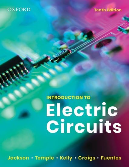  (eBook PDF)Introduction to Electric Circuits 10th Edition by Jackson