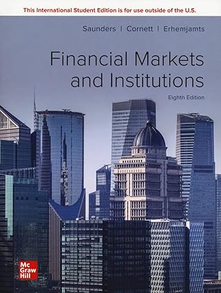 Test Bank for  Financial Markets and Institutions 8th Edition Anthony  by Marcia Millon Cornett Anthony Saunders 