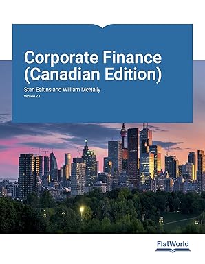 (eBook PDF)Corporate Finance Canadian Edition v2.1 Stan Eakins by Stan Eakins