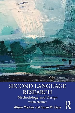 (eBook PDF)Second Language Research: Methodology and Design 3rd by Alison Mackey , Susan M. Gass