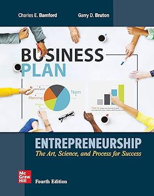 (eBook PDF)ENTREPRENEURSHIP The Art Science and Process for Success 4th by Charles E. Bamford , Garry D. Bruton 