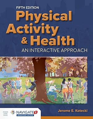 (eBook PDF)Physical Activity and and Health 5th Edition by Jerome E. Kotecki 