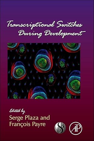 (eBook PDF)Transcriptional Switches During Development by Serge Plaza , Francois Payre