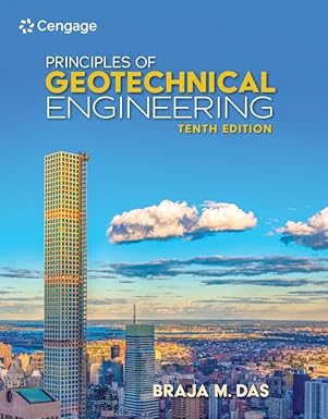 (eBook PDF)Principles of Geotechnical Engineering 10th Edition by Braja Das