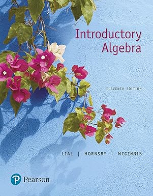 Solution manual for  Introductory Algebra 11th Edition  by Margaret Lial , John Hornsby , Terry McGinnis