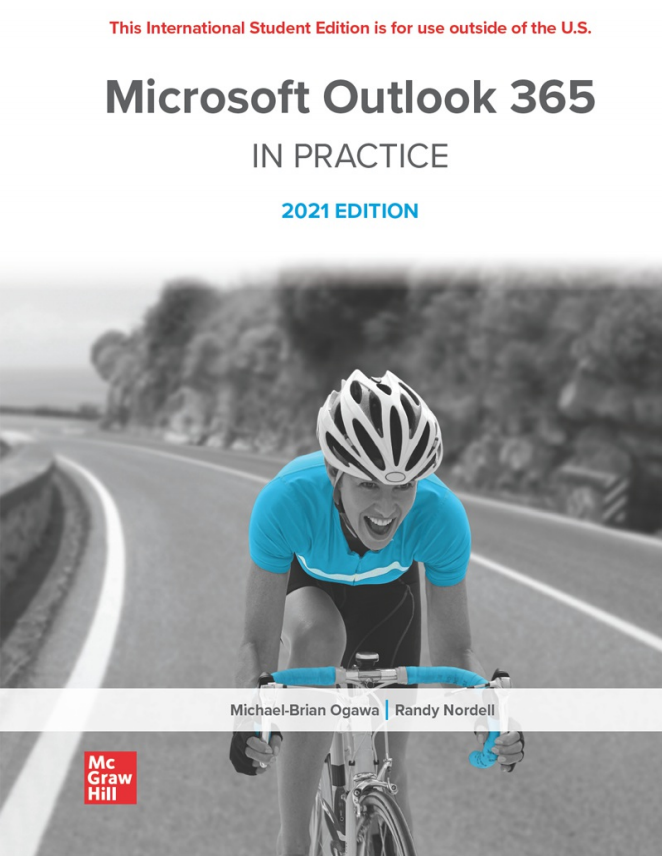 Test Bank fo Microsoft Outlook 365 Complete:In Practice,2021 Edition by Michael-Brian Ogawa