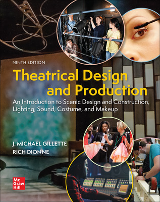 Test Bank for Theatrical Design Production:An Introduction to Scene 9e by J. Michael Gillette,Rich Dionne