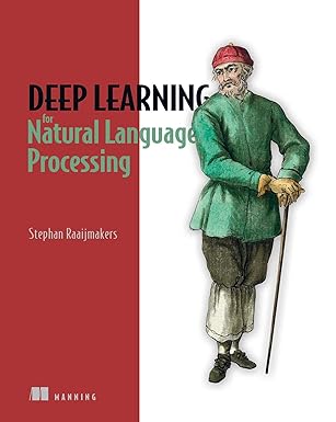 (eBook PDF)Deep Learning for Natural Language Processing 1e by Stephan Raaijmakers