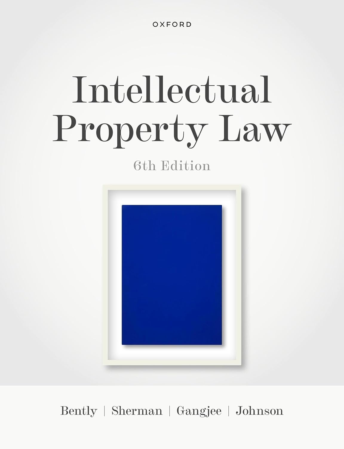 (eBook PDF)Intellectual Property Law, 6th Edition by Lionel Bently, Brad Sherman, Dev Gangjee, Phillip Johnson