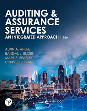 (eBook PDF)Auditing and Assurance Services, an Integrated Approach 18th by Alvin A Arens 