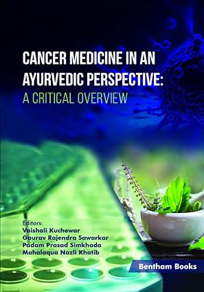  (eBook PDF)Cancer Medicine in an Ayurvedic Perspective: A Critical Overview Paperback ＆ndash; Import, 31 July 2023 by Gaurav Rajendra Sawarkar