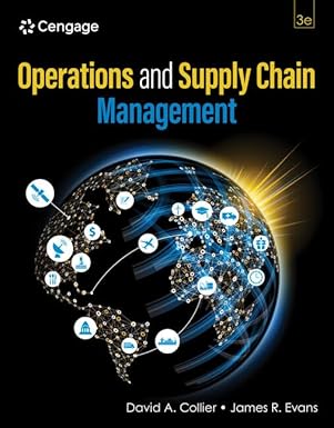  (eBook PDF)Operations and Supply Chain Management 3rd Edition by David Collier , James Evans 