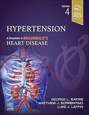 (eBook PDF)Hypertension: A Companion to Braunwald＆＃39;s Heart Disease 4th Edition by George L. Bakris MD , Matthew Sorrentino MD , Luke J. Laffin MD