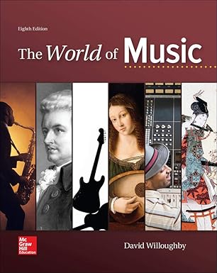  (eBook PDF)Loose Leaf for The World of Music 8th Edition by David Willoughby 