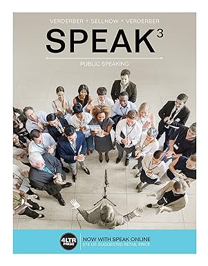 (eBook PDF)SPEAK 3 (New, Engaging Titles from 4LTR Press) 003 Edition by Kathleen S. Verderber , Deanna D. Sellnow , Rudolph F. Verderber