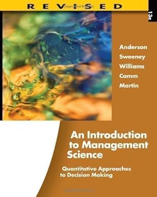 (eBook PDF)An Introduction to Management Science 13th edition by David R. Anderson