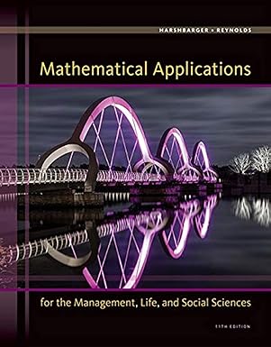 Test Bank for  Mathematical Applications for the Management, Life, and Social Sciences 11th Edition by Ronald J. Harshbarger , James J. Reynolds
