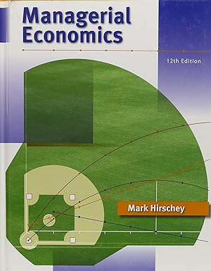 (eBook PDF)Managerial Economics 12th Edition by Mark Hirschey 