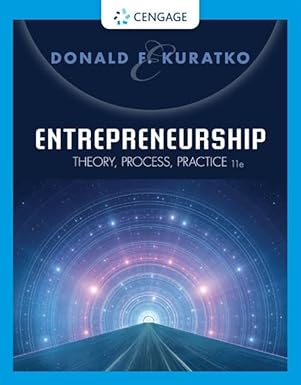 Test Bank for Entrepreneurship: Theory, Process, Practice 11th Edition by Donald Kuratko 