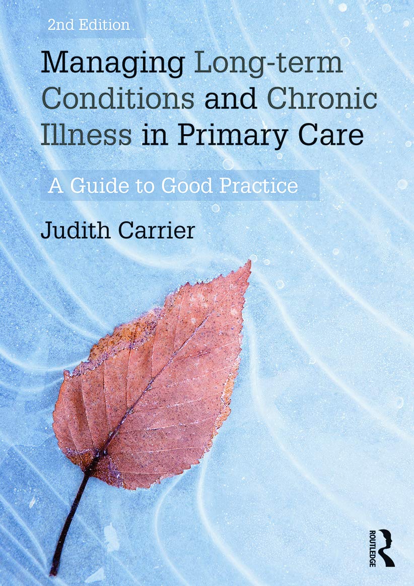 (eBook PDF)Managing Long-term Conditions and Chronic Illness in Primary Care 2nd Edition by  Judith Carrier