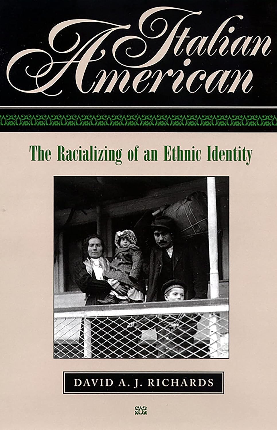 (eBook PDF)Italian American: The Racializing of an Ethnic Identity by David A.J. Richards